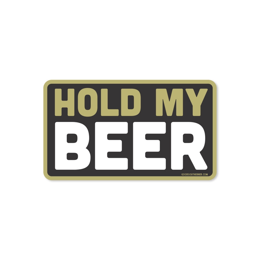 Hold My Beer - Sticker