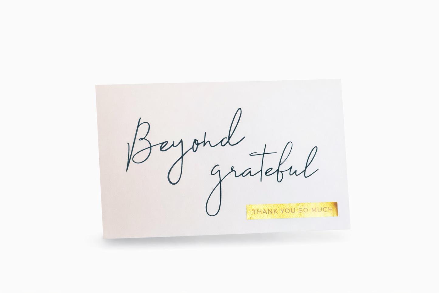 Beyond Grateful Greeting Card