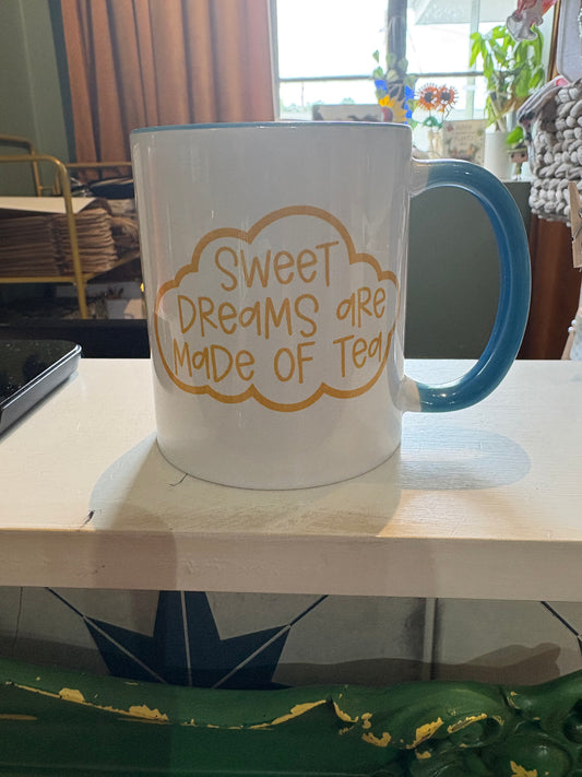Sweet Dreams of Tea Mug