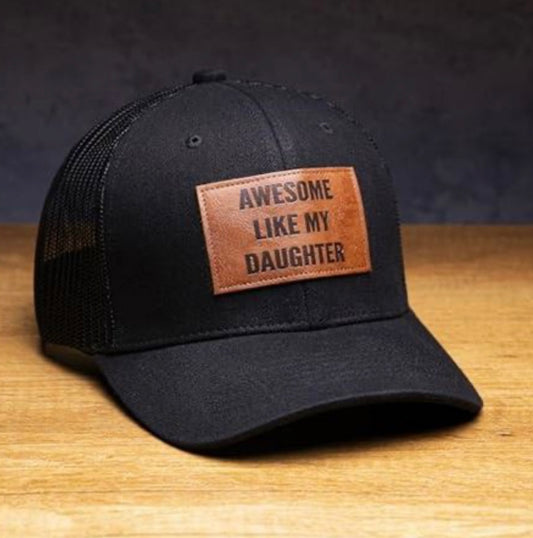 Awesome Like My Daughter Hat for Dad