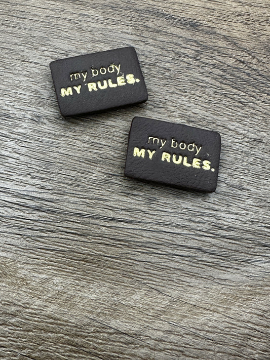My Body My Rules Magnet