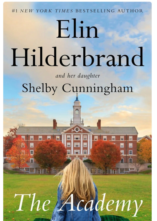 The Academy by Elin Hilderbrand