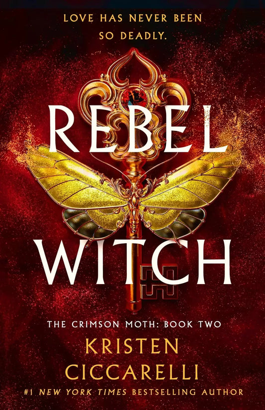 Rebel Witch: the Crimson Moth: Book 2