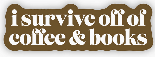 "I survive off of coffee & books" Text Sticker