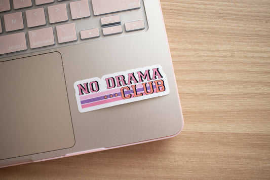 No Drama Club Sticker