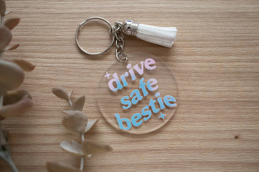 Drive Safe Bestie Holo Keychain