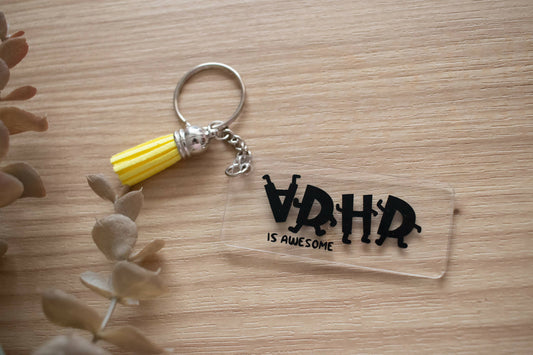 ADHD Is Awesome Keychain